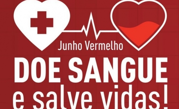 Junho Vermelho: campanha destaca a importncia da doao de sangue
