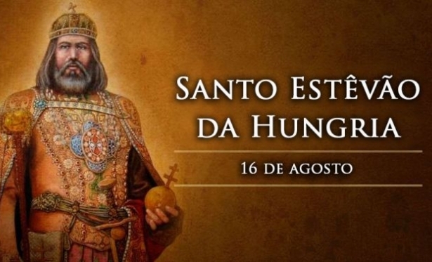 16/08 - Santo do Dia: Santo Estevo da Hungria