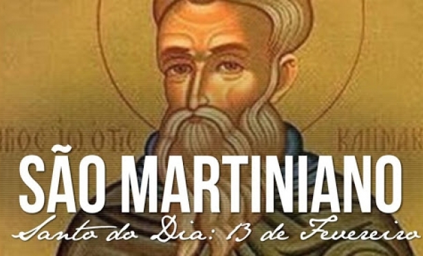 13/02 - Santo do Dia: So Martiniano