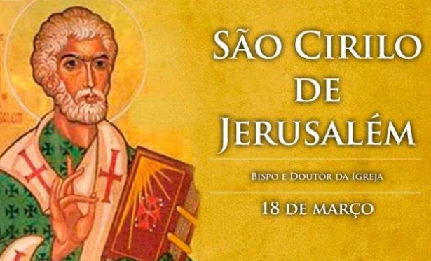 18/03 - Santo do Dia: So Cirilo de Jerusalm