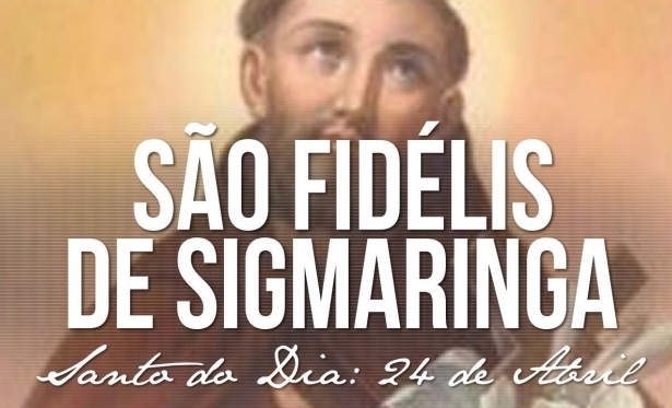 24/04 - Santo do Dia: So Fidlis (Fiel) de Sigmaringa