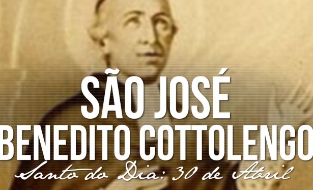 30/04 - So Jos Benedito Cottolengo
