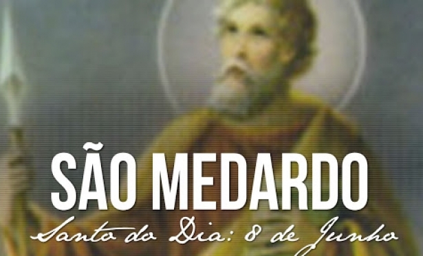 08/06 - Santo do Dia - So Medardo