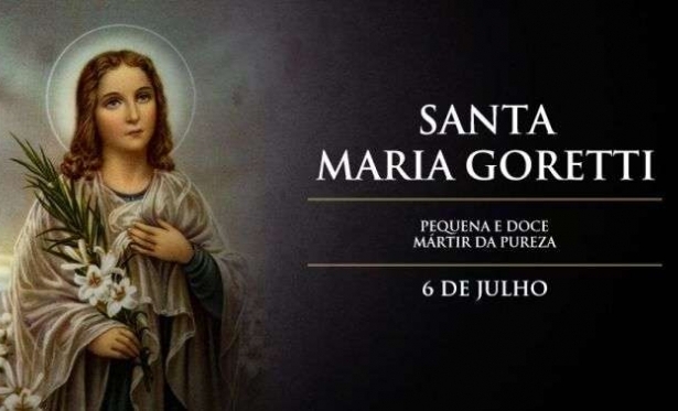 06 de Julho: Santo do Dia - Santa Maria Goretti